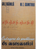 Gh. Tiganila - Culegere de probleme de matematici (editia 1979)