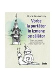 Cumpara ieftin Vorbe la purtator in izmene pe calator