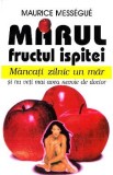 Marul, fructul ispitei - Maurice Messegue