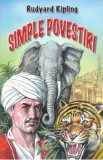 Simple povestiri - Rudyard Kipling