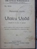 Davila &amp; Ilarie Chendi - 2 Volume Interbelice: Schițe Critice (1924) și Vlaicu Vodă (1908), București - Ediții Vechi