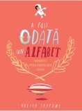 A fost odata un alfabet | Oliver Jeffers, Arthur