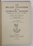 LES BELLES CITATIONS DE LA LITERATURE FRANCAISE , SUGGEREES PAR LES MOTS ET LES IDEES par EMILE GENEST , 1936