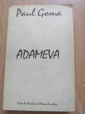 Adameva - Paul Goma - Editura: Loreley : 1995 foto