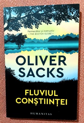 Fluviul constiintei. Editura Humanitas, 2020 - Oliver Sacks foto