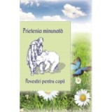 Prietenia minunata