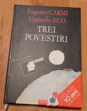 Trei povestiri de Umberto Eco. Ilustratii de Eugenio Carmi, Polirom