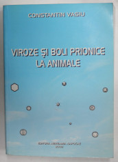 VIROZE SI BOLI PRIONICE LA ANIMALE de CONSTANTIN VASIU , 2003 foto
