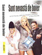 Caseta audio: Nicolae Guta, Roxana, Nicu Paleru - Sunt nevasta de boier foto