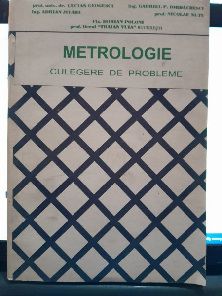 Metrologie, culegere de probleme - Lucian Georgescu