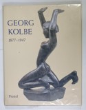 GEORG KOLBE 1877 - 1947 von URSEL BERGER , CATALOG DE SCULPTURA , TEXT IN LIMBA GERMANA , 1998