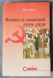 Romania si comunismul 1919-1939 - Iancu Motu (Corint, 2000) Istorie Romania
