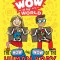 Wow in the World: The How and Wow of the Human Body: From Your Tongue to Your Toes and All the Guts in Between