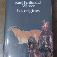 Histoire de France Les origines / Karl Ferdinand Werner