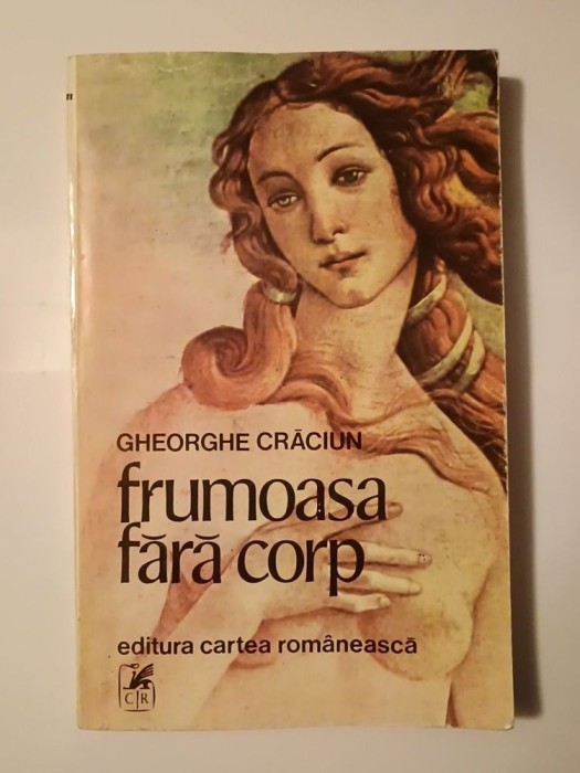 Gheorghe Crăciun - Frumoasa fără corp (1993)
