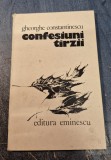 Confesiuni tirzii Gheorghe Constantinescu cu autograf
