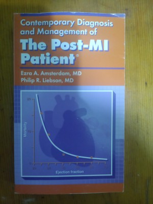 The Post-MI Patient-Erza A.Amsterdam,MD.Philip R.Liebson,MD foto