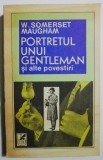 Portretul unui gentleman (Povestiri) - W. Somerset Maugham - Roman Beletristica