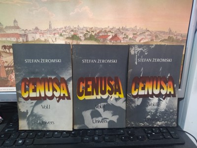 Stefan Zeromski, Cenușa, vol. 1-3, editura Univers, București 1985, 113 foto