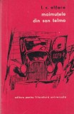 I. C. Alfaro - Maimutele din San Telmo carte aventura mister actiune editura pentru literatura universala 1966 romana brosata romana