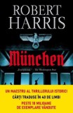 M&uuml;nchen - Paperback brosat - Robert Harris - Litera