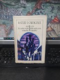Mateiu Caragiale, Craii de Curtea-veche. Remember; I crai della vecchia corte. Remember, ediție bilingvă rom&acirc;no-italiană, Minerva, București 1980 089
