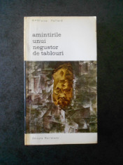 AMBROISE VOLLARD - AMINTIRILE UNUI NEGUSTOR DE TABLOURI foto