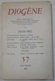 DIOGENE , REVUE TRIMESTRIELLE , No. 57 , 1967