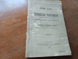 ECONOM PROF. CONSTANTIN I. POPESCU, ISTORIA SFANTA A VECHIULUI TESTAMENT- BUCURESTI 1910 CU HARTA( 46 X 27 CM.!) PALESTINEI ANTICE