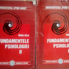 Mihai Golu - Fundamentele psihologiei, 2 vol. (editia 2007)