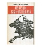 Constantin Daniel - Civilizatia asiro-babiloniana - 119221