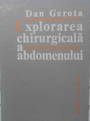 EXPLORAREA CHIRURGICALA A ABDOMENULUI-DAN GEROTA-265614 foto