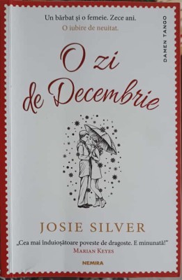 O ZI DE DECEMBRIE-JOSIE SILVER foto