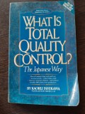 What is total Quality control. The Japanese Way - Kaoru Ishikawa