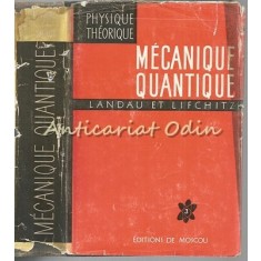 Mecanique Quantique - L. Landau, E. Lifchitz