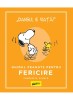 Peanuts. Ghiduri Pentru Viata: Ghidul Peanuts Pentru Fericire, Charles M. Schulz - Editura Art