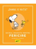 Cumpara ieftin Peanuts. Ghiduri Pentru Viata: Ghidul Peanuts Pentru Fericire, Charles M. Schulz - Editura Art
