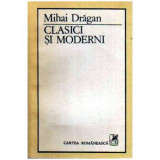 Mihai Dragan - Clasici si moderni - 108184