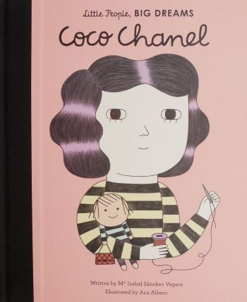 Coco Chanel (Little People, Big Dreams) - Isabel Sanchez Vegara