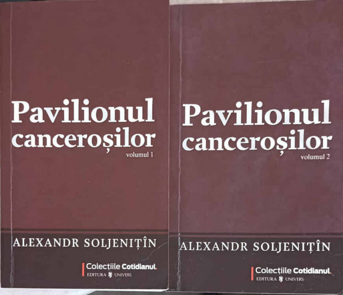 PAVILIONUL CANCEROSILOR VOL.1-2-ALEKSANDR SOLJENITIN