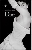 Dior | Bertrand Meyer-Stabley, Baroque Books&amp;Arts