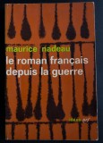 Maurice Nadeau - Le roman francais depuis la guerre