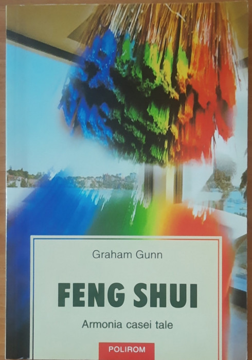 FENG SHUI ARMONIA CASEI TALE - GRAHAM GUNN