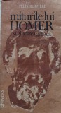 Cumpara ieftin Miturile lui Homer si gandirea greaca - 1987 - Felix Buffiere ($W156)