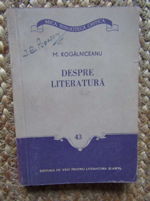 DESPRE LITERATURA-MIHAIL KOGALNICEANU