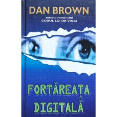 Fortareata Digitala - Dan Brown , O363