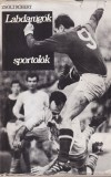 Zsolt Robert - Labdarugok, sportolok