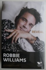 Robbie Williams: Reveal - Chris Heath