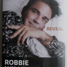 Robbie Williams: Reveal - Chris Heath