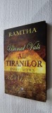 Ultimul vals al tiranilor - PROFETIA REVIZUITA , RAMTHA ,CARTEA ESTE CA NOUA .